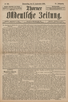Thorner Ostdeutsche Zeitung. Jg.25[!], № 216 (15 September 1898)