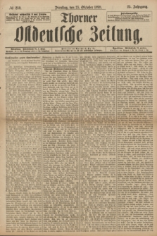 Thorner Ostdeutsche Zeitung. Jg.25[!], № 250 (25 Oktober 1898) + dod.