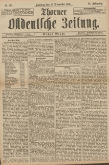 Thorner Ostdeutsche Zeitung. Jg.25[!], № 267 (13 November 1898) - Erstes Blatt