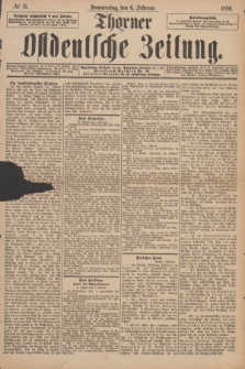 Thorner Ostdeutsche Zeitung. 1896, № 31 (6 Februar)
