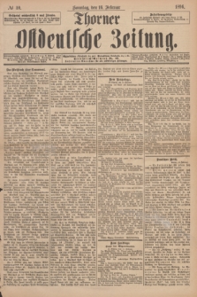 Thorner Ostdeutsche Zeitung. 1896, № 40 (16 Februar) + dod.