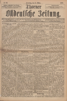 Thorner Ostdeutsche Zeitung. 1896, № 64 (15 März) + dod.