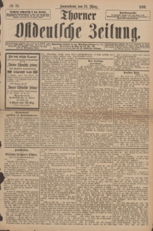 Thorner Ostdeutsche Zeitung. 1896, № 75 (28 März)