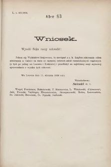 [Kadencja VII, sesja III, al. 83] Alegata do Sprawozdań Stenograficznych z Trzeciej Sesyi Siódmego Peryodu Sejmu Krajowego Królestwa Galicyi i Lodomeryi wraz z Wielkiem Księstwem Krakowskiem z roku 1897/8. Alegat 83