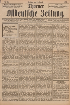 Thorner Ostdeutsche Zeitung. 1896, № 96 (24 April)