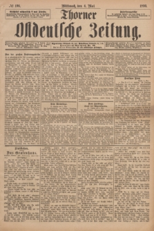 Thorner Ostdeutsche Zeitung. 1896, № 106 (6 Mai)