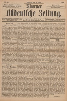 Thorner Ostdeutsche Zeitung. 1896, № 116 (19 Mai)