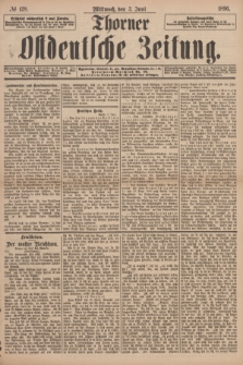 Thorner Ostdeutsche Zeitung. 1896, № 128 (3 Juni)