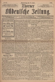 Thorner Ostdeutsche Zeitung. 1896, № 147 (25 Juni)