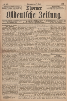 Thorner Ostdeutsche Zeitung. 1896, № 157 (7 Juli) + dod.