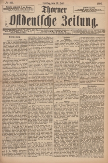 Thorner Ostdeutsche Zeitung. 1896, № 160 (10 Juli)