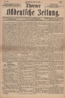 Thorner Ostdeutsche Zeitung. 1896, № 167 (18 Juli)