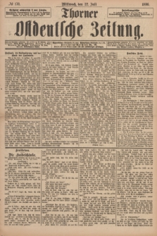 Thorner Ostdeutsche Zeitung. 1896, № 170 (22 Juli)