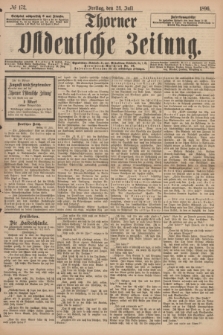 Thorner Ostdeutsche Zeitung. 1896, № 172 (24 Juli)