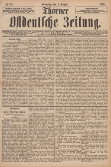 Thorner Ostdeutsche Zeitung. 1896, № 181 (4 August)