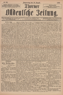 Thorner Ostdeutsche Zeitung. 1896, № 195 (20 August)