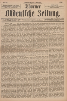 Thorner Ostdeutsche Zeitung. 1896, № 231 (1 Oktober) + dod.