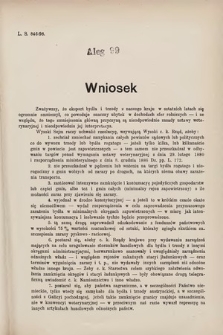 [Kadencja VII, sesja III, al. 99] Alegata do Sprawozdań Stenograficznych z Trzeciej Sesyi Siódmego Peryodu Sejmu Krajowego Królestwa Galicyi i Lodomeryi wraz z Wielkiem Księstwem Krakowskiem z roku 1897/8. Alegat 99