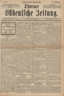 Thorner Ostdeutsche Zeitung. Jg.26, № 23 (27 Januar 1899)