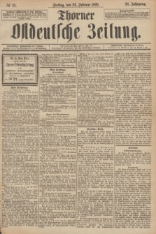 Thorner Ostdeutsche Zeitung. Jg.26, № 47 (24 Februar 1899) + dod.