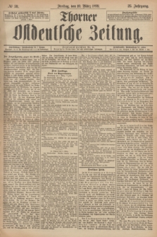Thorner Ostdeutsche Zeitung. Jg.26, № 59 (10 März 1899)