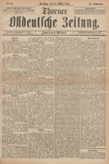 Thorner Ostdeutsche Zeitung. Jg.26, № 68 (21 März 1899) - Zweites Blatt