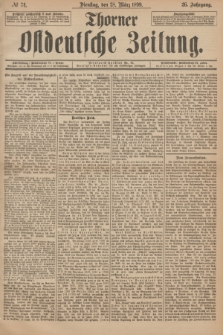 Thorner Ostdeutsche Zeitung. Jg.26, № 74 (28 März 1899) + dod.
