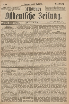 Thorner Ostdeutsche Zeitung. Jg.26, № 118 (21 Mai 1899) - Zweites Blatt