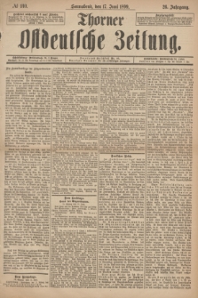 Thorner Ostdeutsche Zeitung. Jg.26, № 140 (17 Juni 1899) + dod.