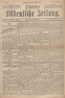 Thorner Ostdeutsche Zeitung. Jg.26, № 165 (16 Juli 1899) - Zweites Blatt