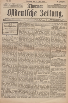 Thorner Ostdeutsche Zeitung. Jg.26, № 172 (25 Juli 1899) + dod.