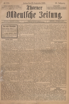 Thorner Ostdeutsche Zeitung. Jg.26, № 229 (29 September 1899) + dod.