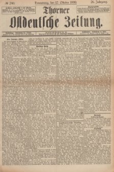 Thorner Ostdeutsche Zeitung. Jg.26, № 240 (12 Oktober 1899)