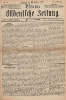 Thorner Ostdeutsche Zeitung. Jg.26, № 249 (22 Oktober 1899) - Zweites Blatt