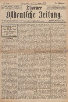 Thorner Ostdeutsche Zeitung. Jg.26, № 254 (28 Oktober 1899) + dod.