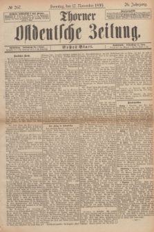 Thorner Ostdeutsche Zeitung. Jg.26, № 267 (12 November 1899) - Erstes Blatt