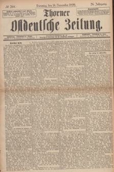 Thorner Ostdeutsche Zeitung. Jg.26, № 268 (14 November 1899) + dod.
