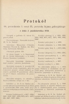 [Kadencja IX, sesja I, pos. 90] Protokoły z I. Sesyi IX. Peryodu Sejmu Krajowego Królestwa Galicyi i Lodomeryi z Wielkiem Księstwem Krakowskiem w r. 1910. T. 3. Protokół 90