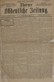 Thorner Ostdeutsche Zeitung. Jg.27, № 3 (5 Januar 1900) + dod.