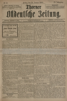 Thorner Ostdeutsche Zeitung. Jg.27, № 21 (26 Januar 1900) + dod.
