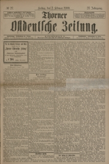 Thorner Ostdeutsche Zeitung. Jg.27, № 27 (2 Februar 1900) + dod.