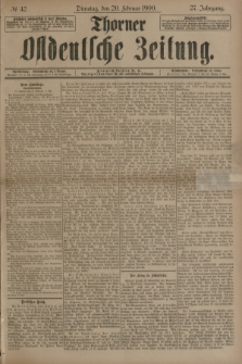 Thorner Ostdeutsche Zeitung. Jg.27, № 42 (20 Februar 1900) + dod.