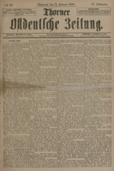 Thorner Ostdeutsche Zeitung. Jg.27, № 43 (21 Februar 1900) + dod.