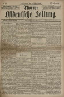 Thorner Ostdeutsche Zeitung. Jg.27, № 56 (8 März 1900) + dod.