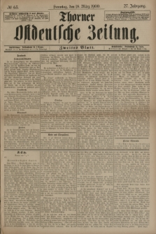 Thorner Ostdeutsche Zeitung. Jg.27, № 65 (18 März 1900) - Zweites Blatt