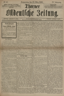 Thorner Ostdeutsche Zeitung. Jg.27, № 68 (22 März 1900) + dod.