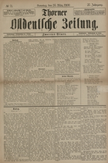 Thorner Ostdeutsche Zeitung. Jg.27, № 71 (25 März 1900) - Zweites Blatt
