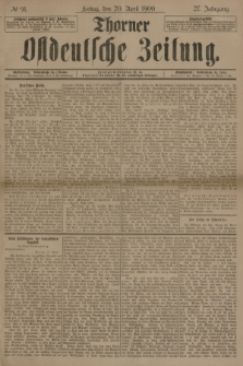 Thorner Ostdeutsche Zeitung. Jg.27, № 91 (20 April 1900) + dod.