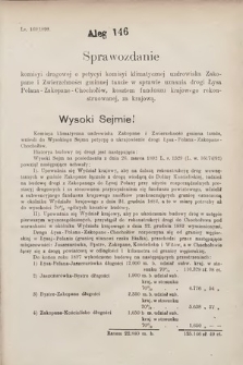 [Kadencja VII, sesja III, al. 146] Alegata do Sprawozdań Stenograficznych z Trzeciej Sesyi Siódmego Peryodu Sejmu Krajowego Królestwa Galicyi i Lodomeryi wraz z Wielkiem Księstwem Krakowskiem z roku 1897/8. Alegat 146