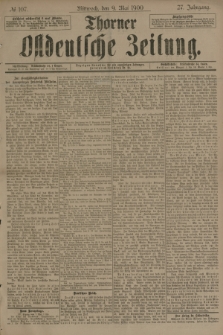 Thorner Ostdeutsche Zeitung. Jg.27, № 107 (9 Mai 1900) + dod.